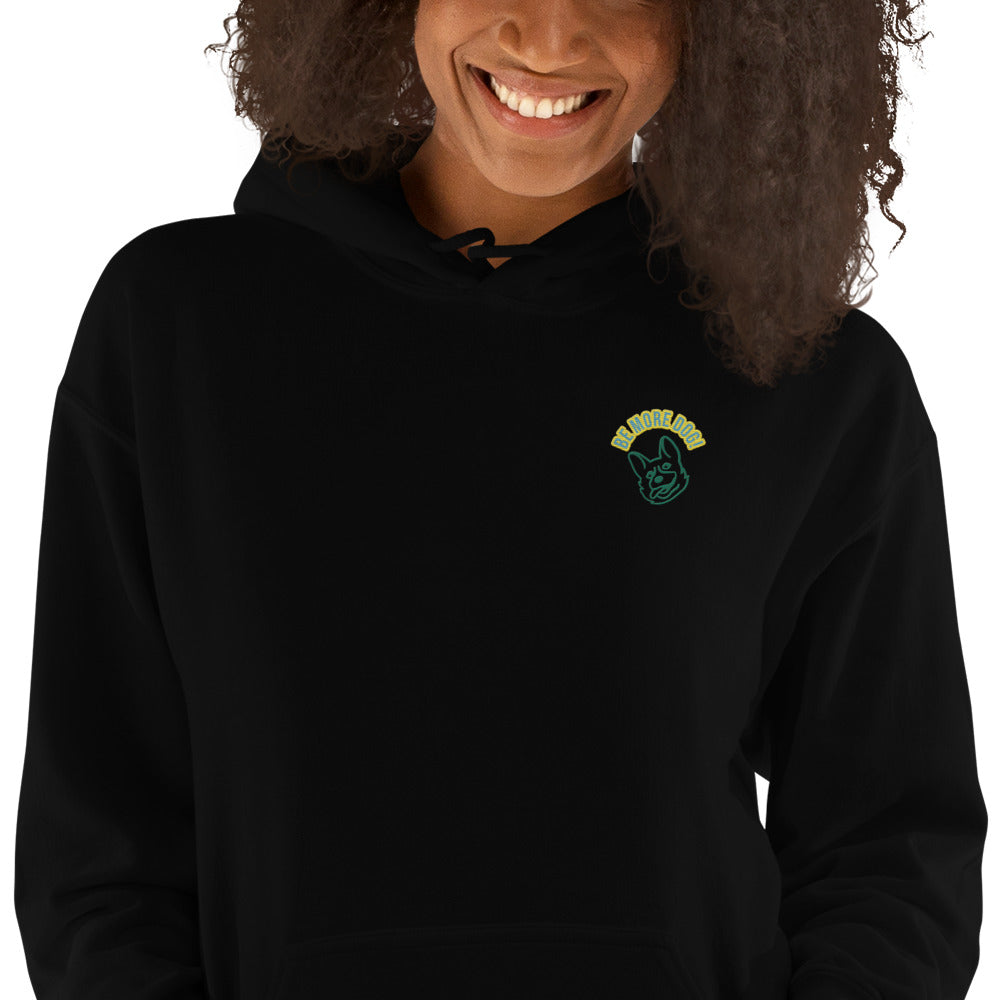 Be More Dog - Embroidered Hoodie
