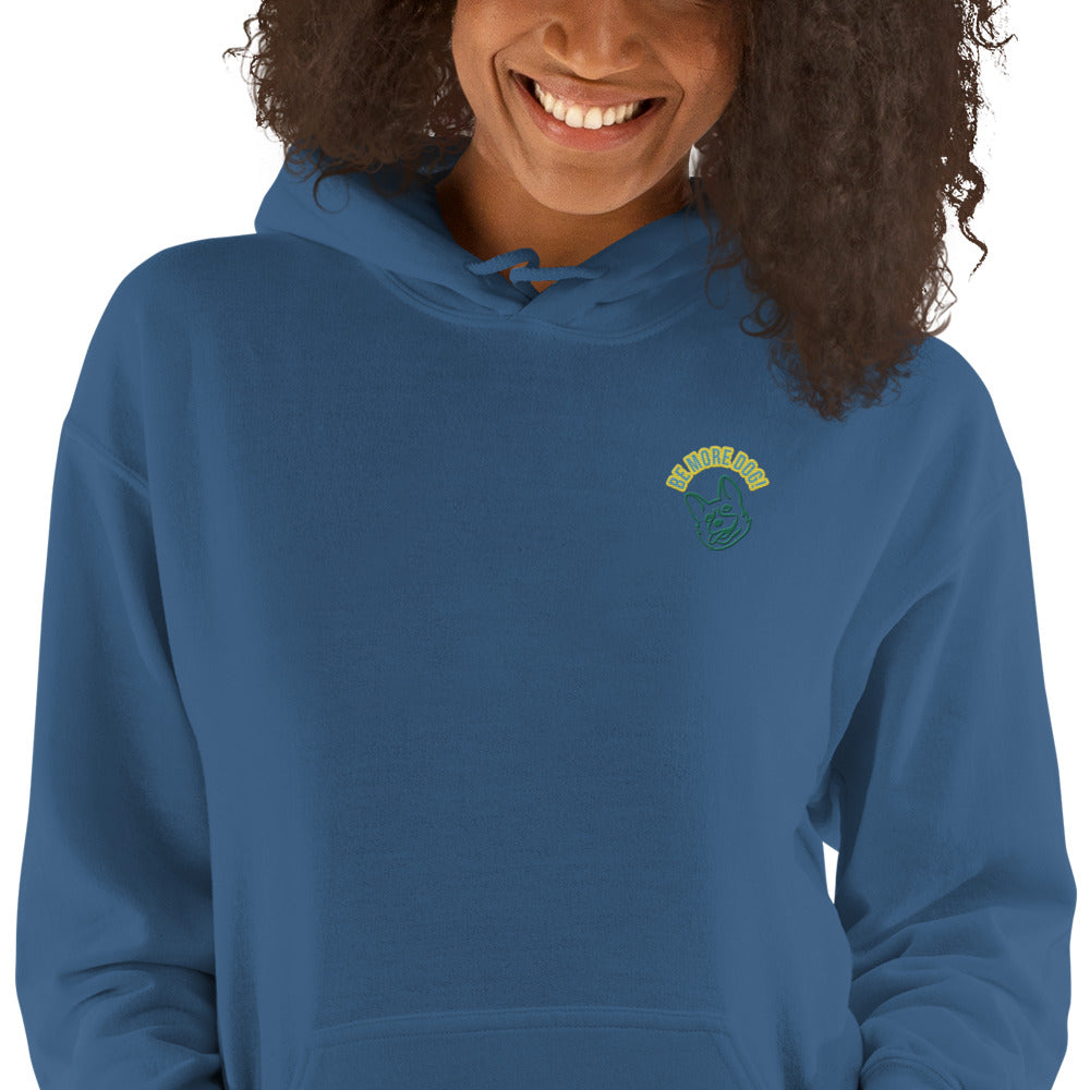 Be More Dog - Embroidered Hoodie