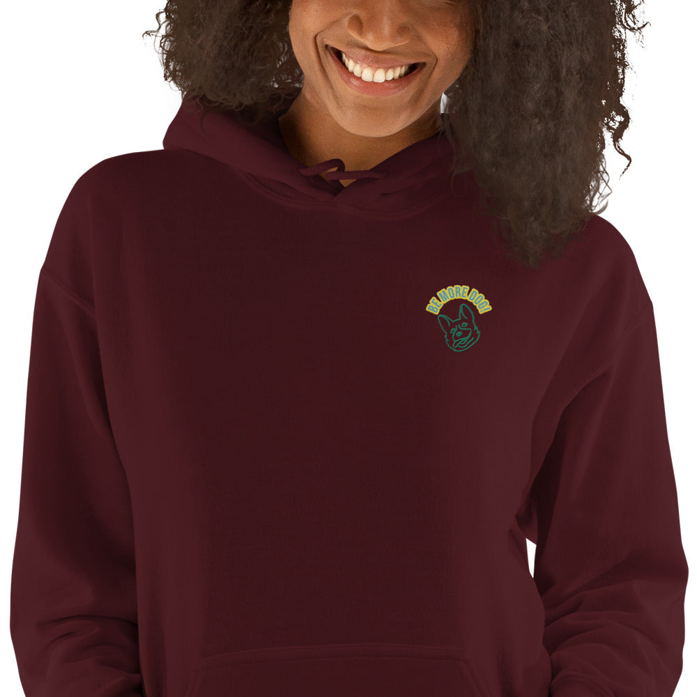 Be More Dog - Embroidered Hoodie