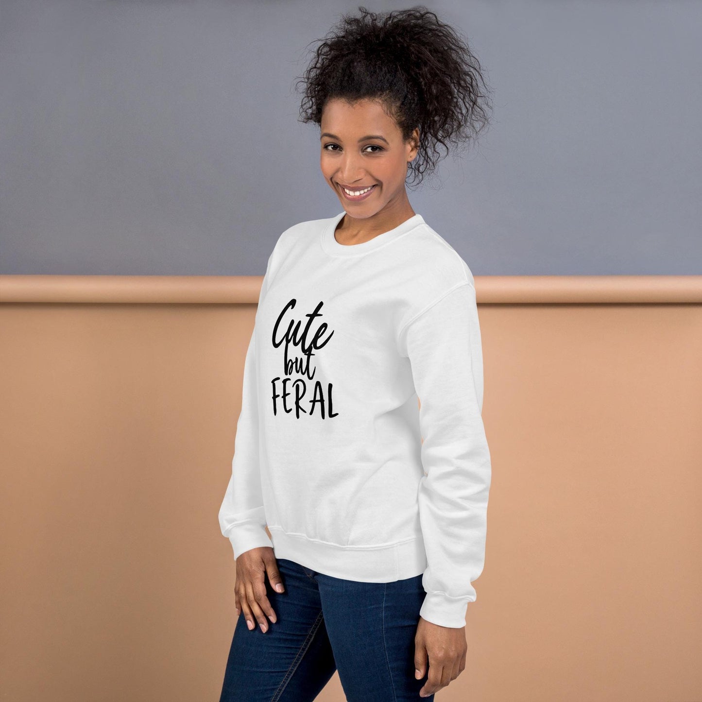 Cute but Feral Sweatshirt