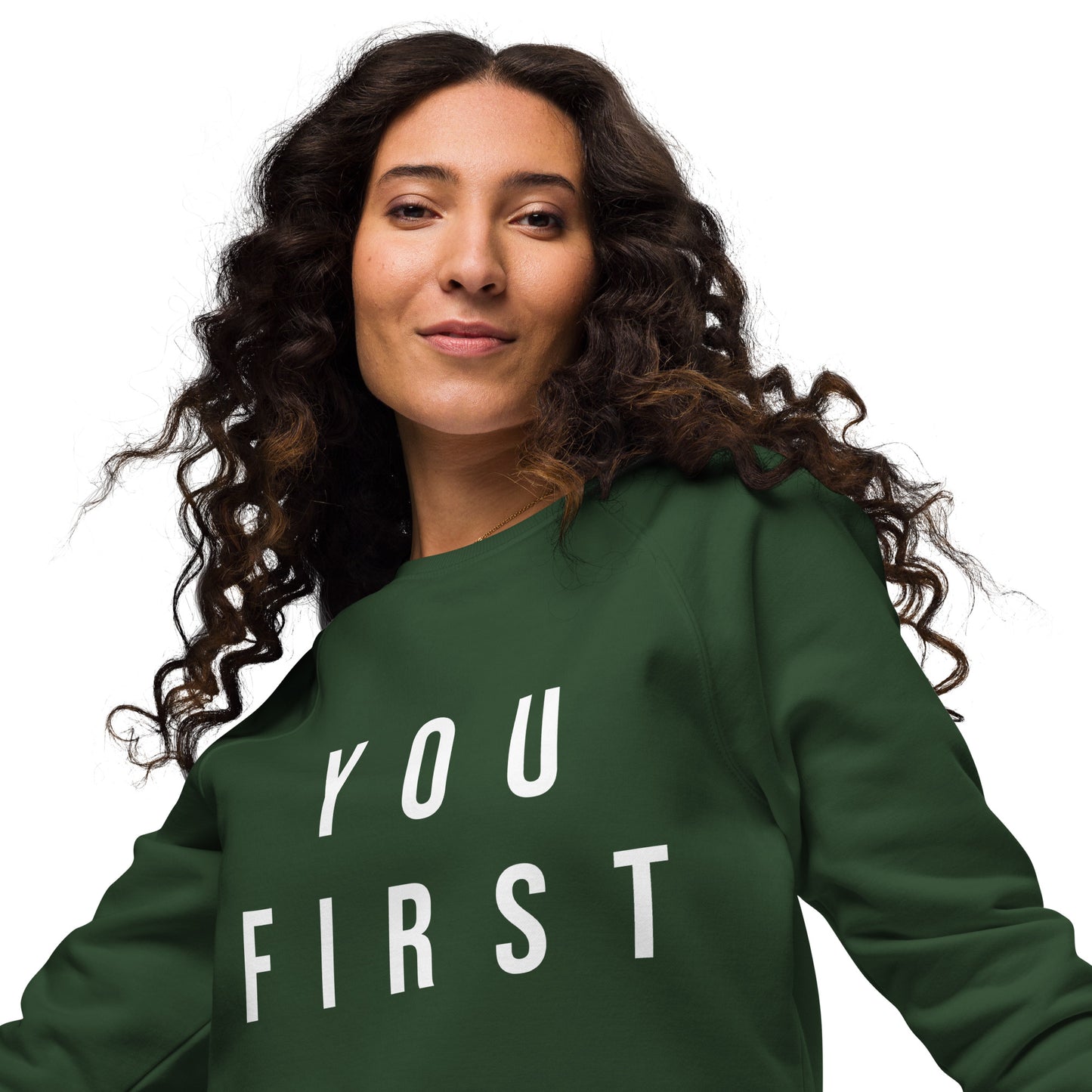 You First - Printed Sweatshirt