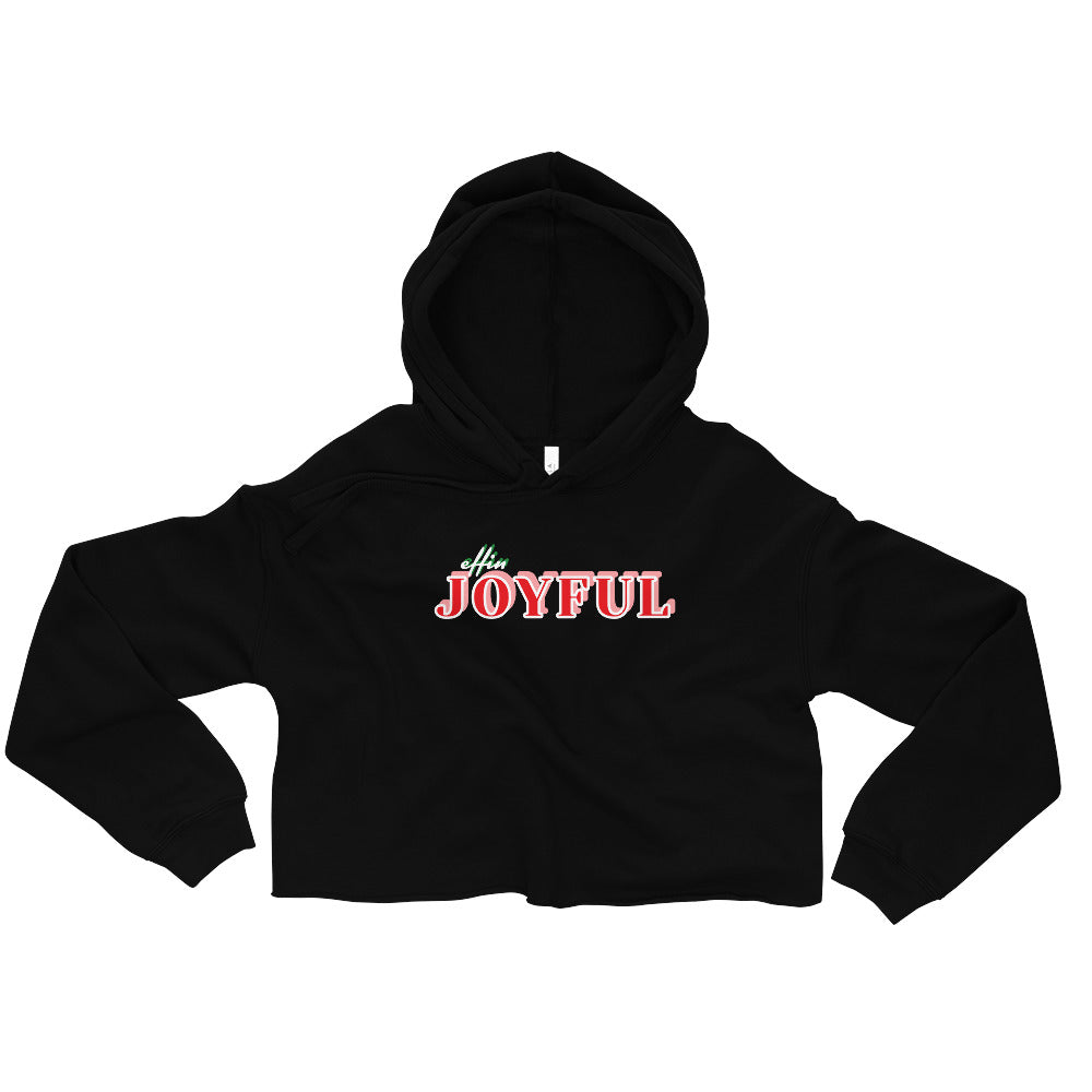 Effin Joyful - Christmas Cropped Ladies Hoodie